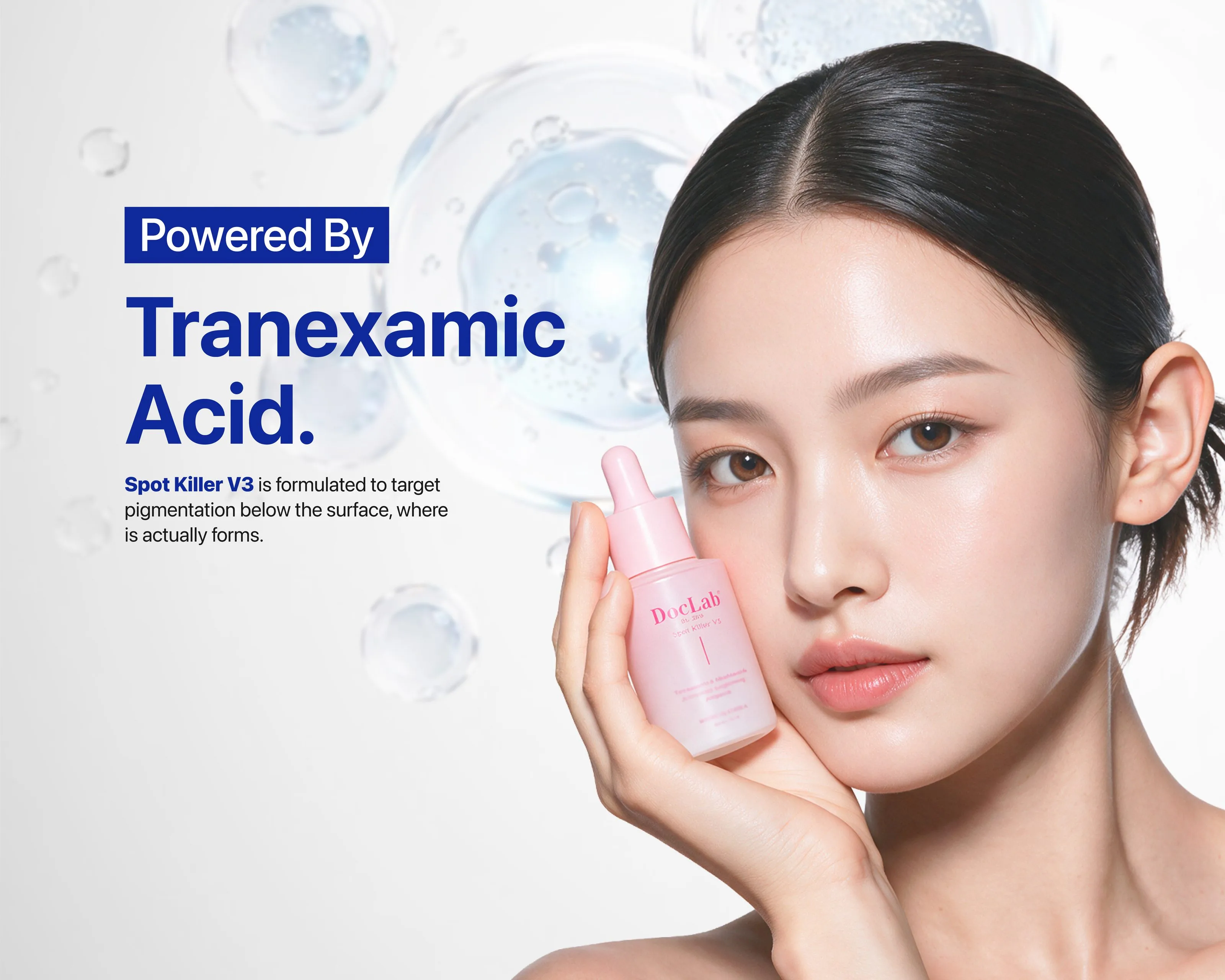 Powered by tranexamic acid. Spot Killer V3 is formulated to target pigmentation below the surface, where it actually forms.